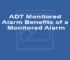 ADT Monitored Alarm Benefits of a Monitored Alarm