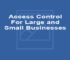 Access Control - For Large and Small Businesses