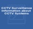 CCTV Surveillance - Information about CCTV Systems