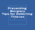 Preventing Burglary Tips for Deterring Thieves