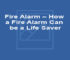 Fire Alarm – How a Fire Alarm Can be a Life Saver