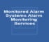 Monitored Alarm Systems – Alarm Monitoring Services