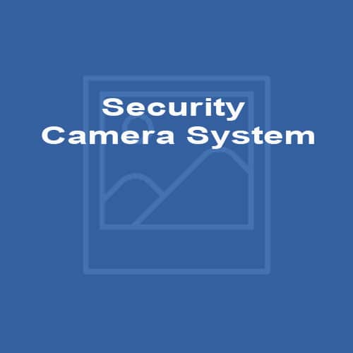 Security Camera System