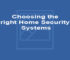 Choosing the right Home Security Systems